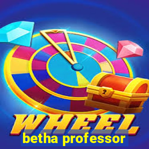 betha professor