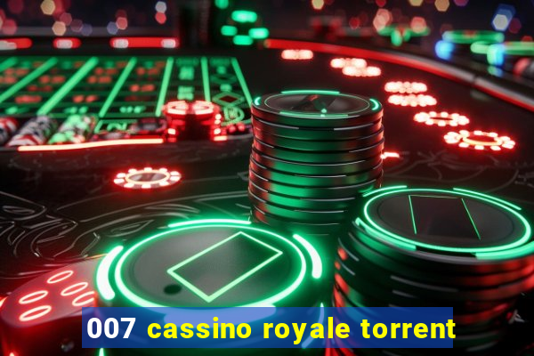 007 cassino royale torrent