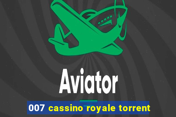 007 cassino royale torrent