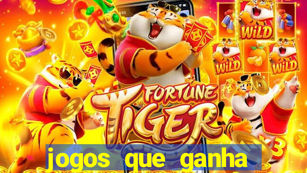 jogos que ganha dinheiro de verdade sem depositar