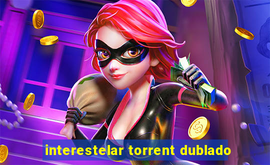 interestelar torrent dublado