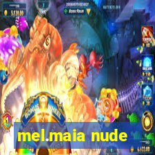 mel.maia nude