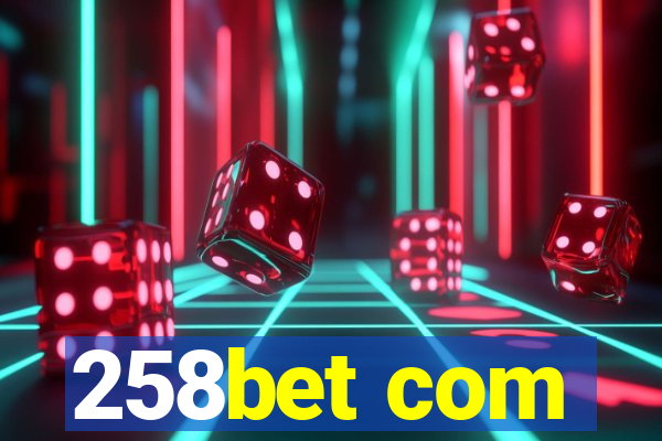 258bet com