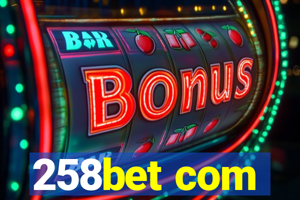 258bet com