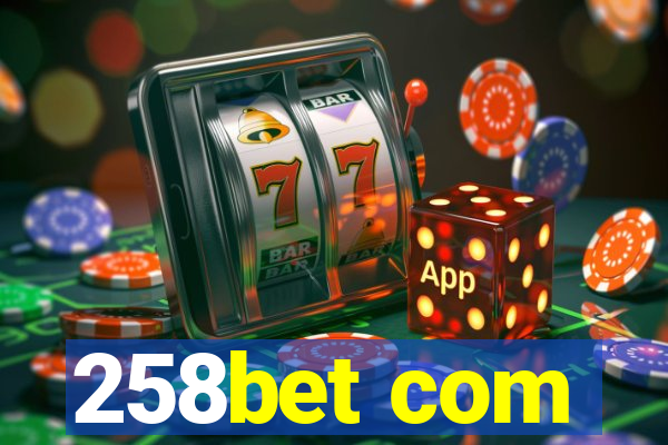 258bet com