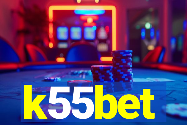 k55bet