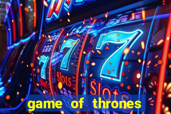 game of thrones temporada 1 torrent