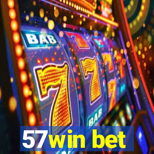 57win bet