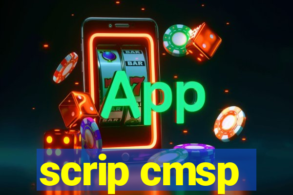 scrip cmsp