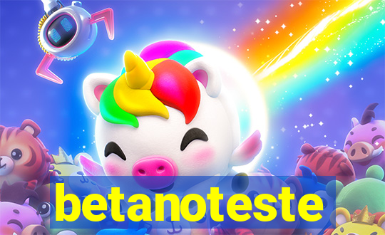 betanoteste