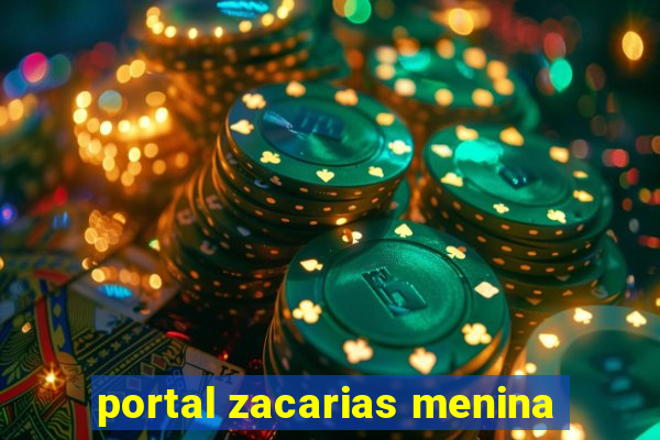 portal zacarias menina