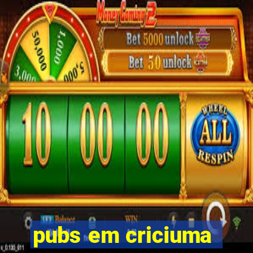 pubs em criciuma