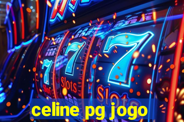 celine pg jogo