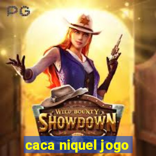 caca niquel jogo