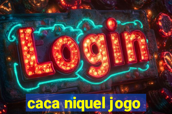 caca niquel jogo