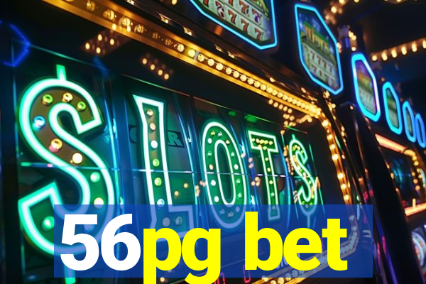 56pg bet