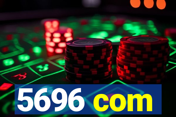 5696 com