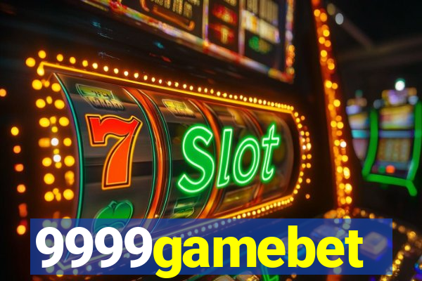 9999gamebet