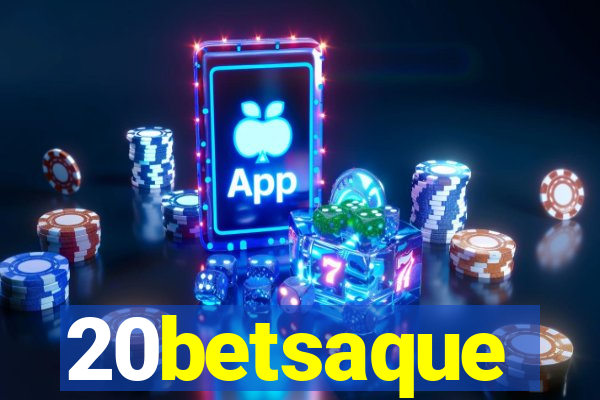 20betsaque