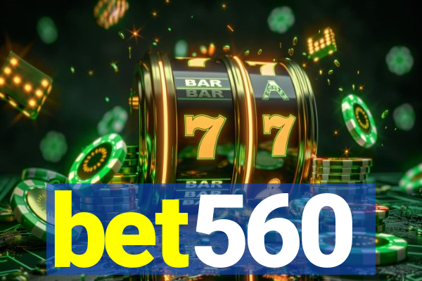 bet560