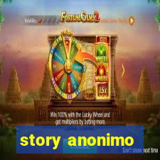 story anonimo