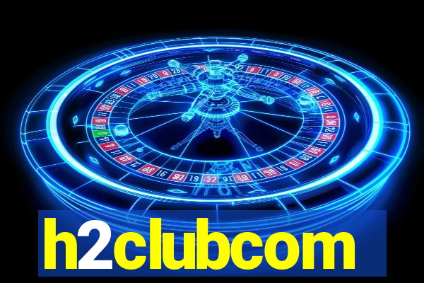 h2clubcom