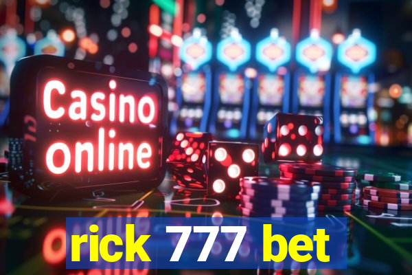 rick 777 bet