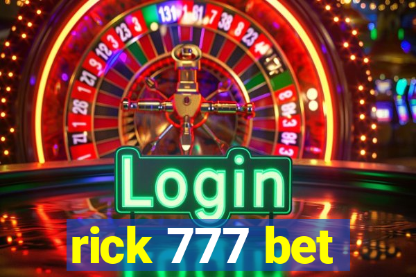 rick 777 bet