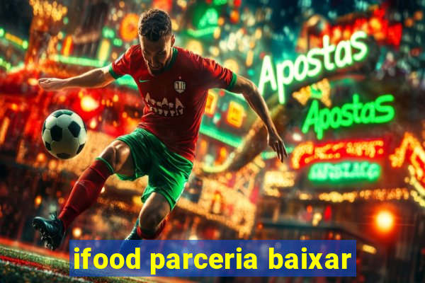 ifood parceria baixar