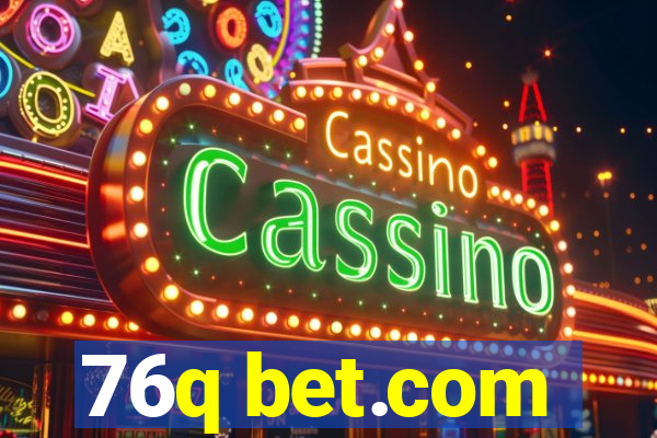 76q bet.com