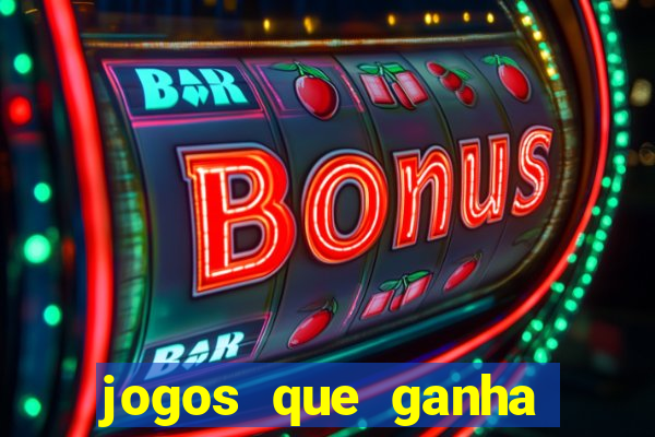 jogos que ganha dinheiro gratis