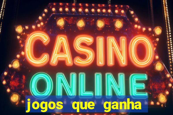 jogos que ganha dinheiro gratis