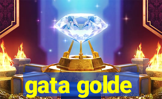 gata golde