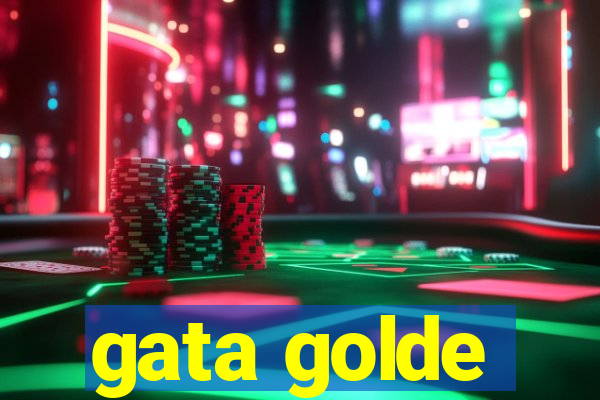 gata golde