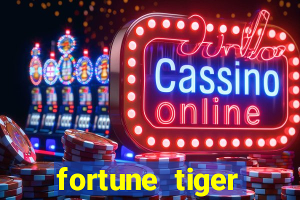 fortune tiger deposito de 1 real