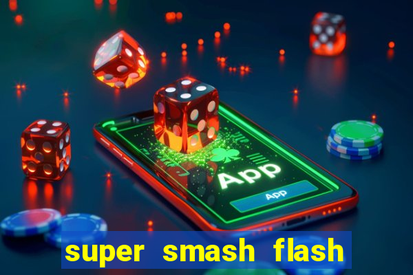 super smash flash 2 jogos