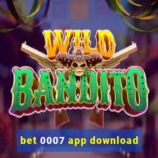 bet 0007 app download