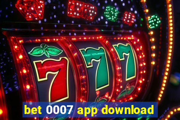 bet 0007 app download