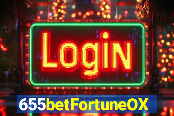 655betFortuneOX