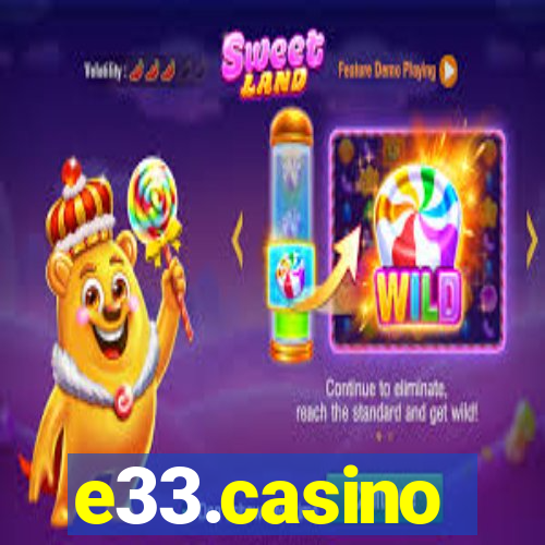 e33.casino