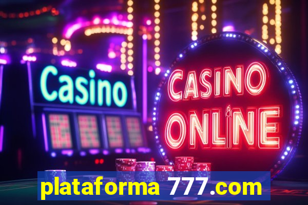 plataforma 777.com