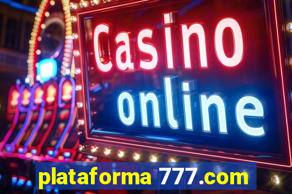 plataforma 777.com