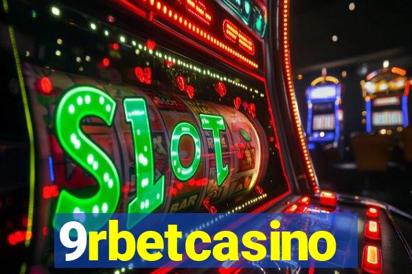 9rbetcasino