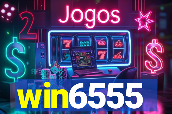 win6555