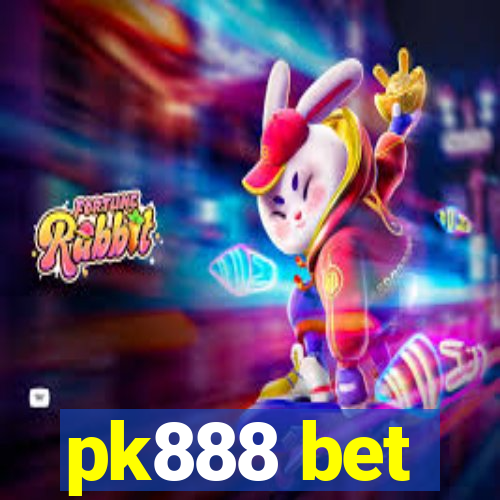 pk888 bet