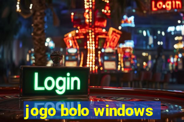 jogo bolo windows