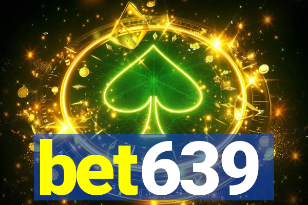 bet639