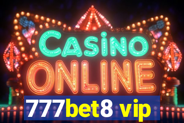 777bet8 vip