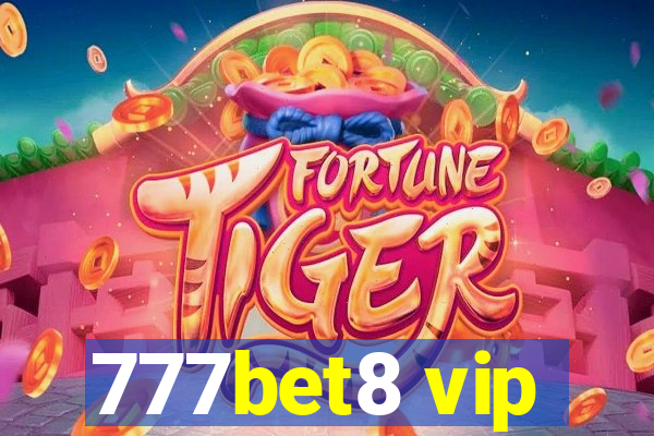 777bet8 vip