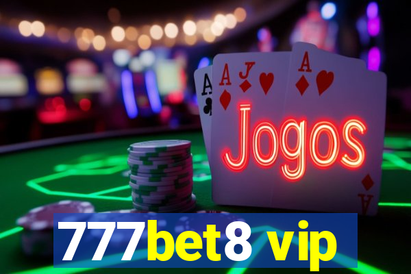 777bet8 vip